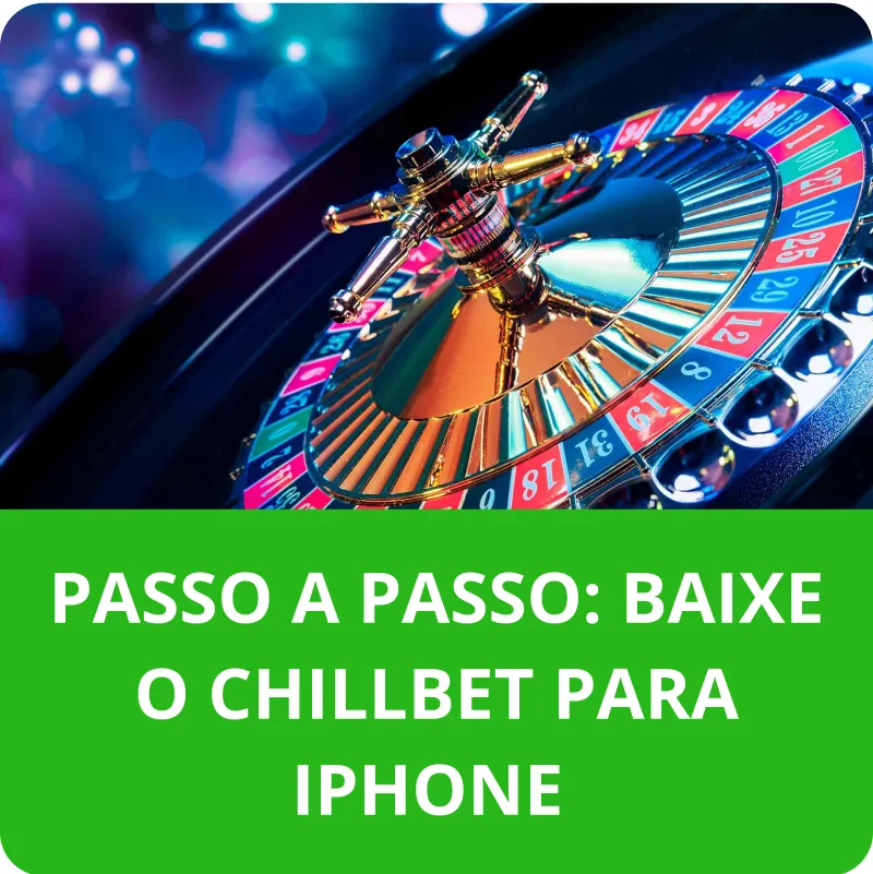 Baixe o ChillBet para iPhone